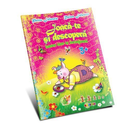 Joacă-te și descoperă - Lumea înconjurătoare 3+