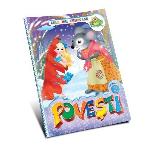 Cele mai frumoase Povești Vol.2