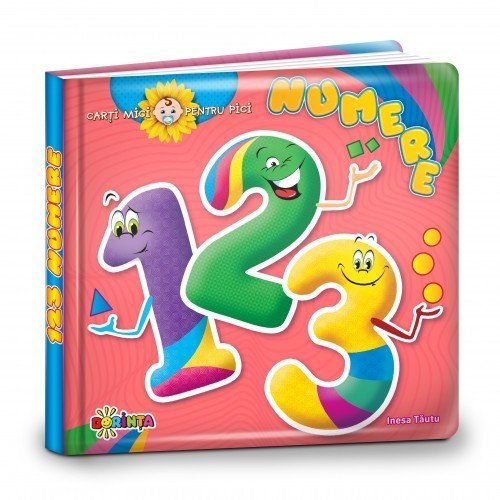 Cărți mici pentru pici - 123 (Numere)