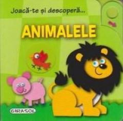Joaca-te si descopera - Animalele
