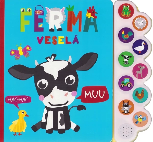 Carte sonora cu 10 sunete - Ferma vesela.
