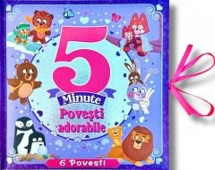 5 minute - Povesti adorabile