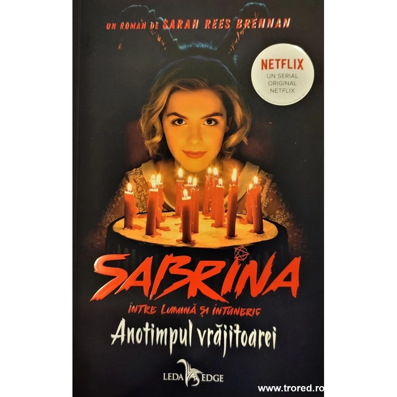 Anotimpul vrajitoarei. Seria Sabrina: Intre lumina si intuneric. Vol.1