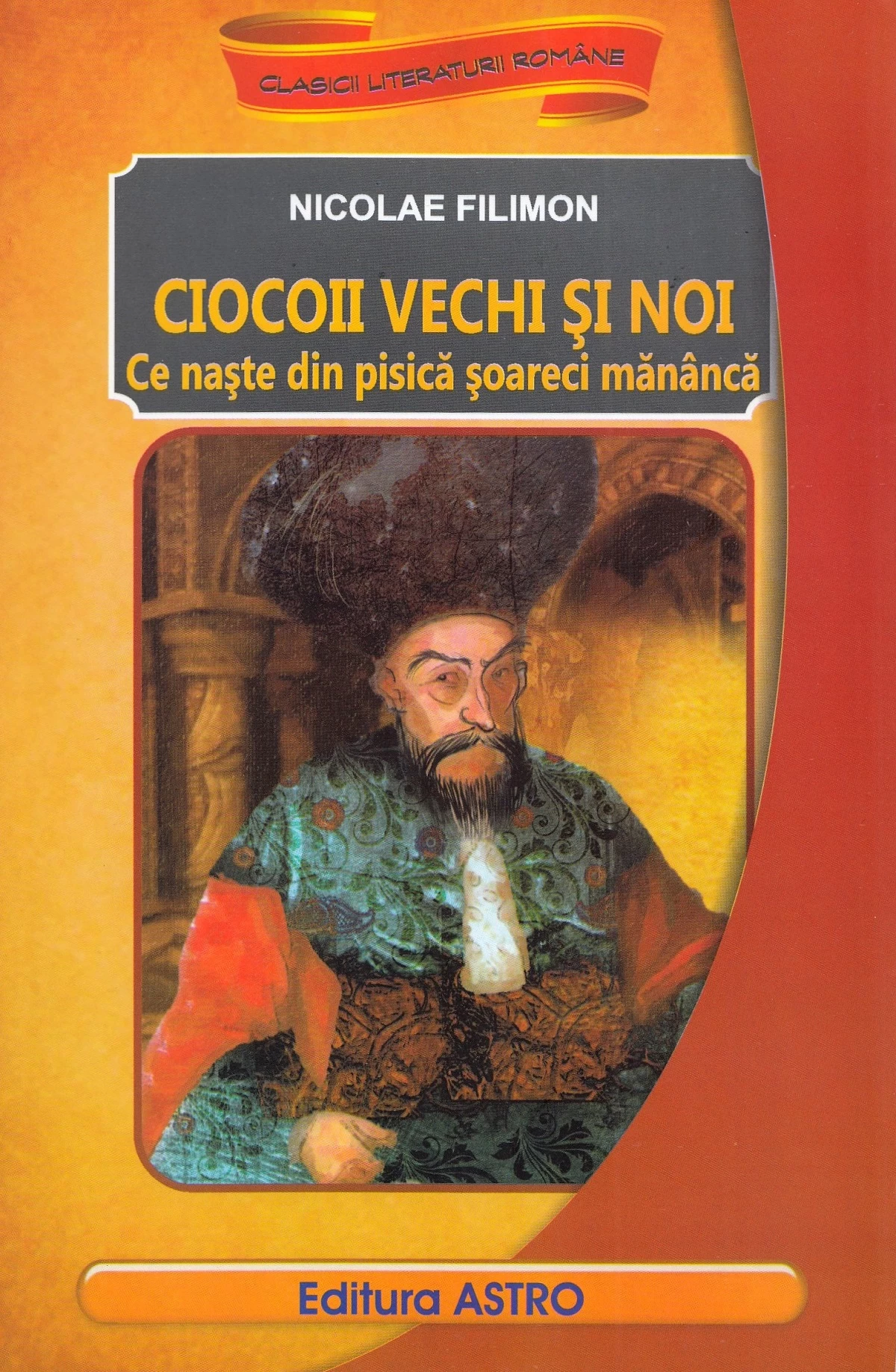 Ciocoii vechi si noi.