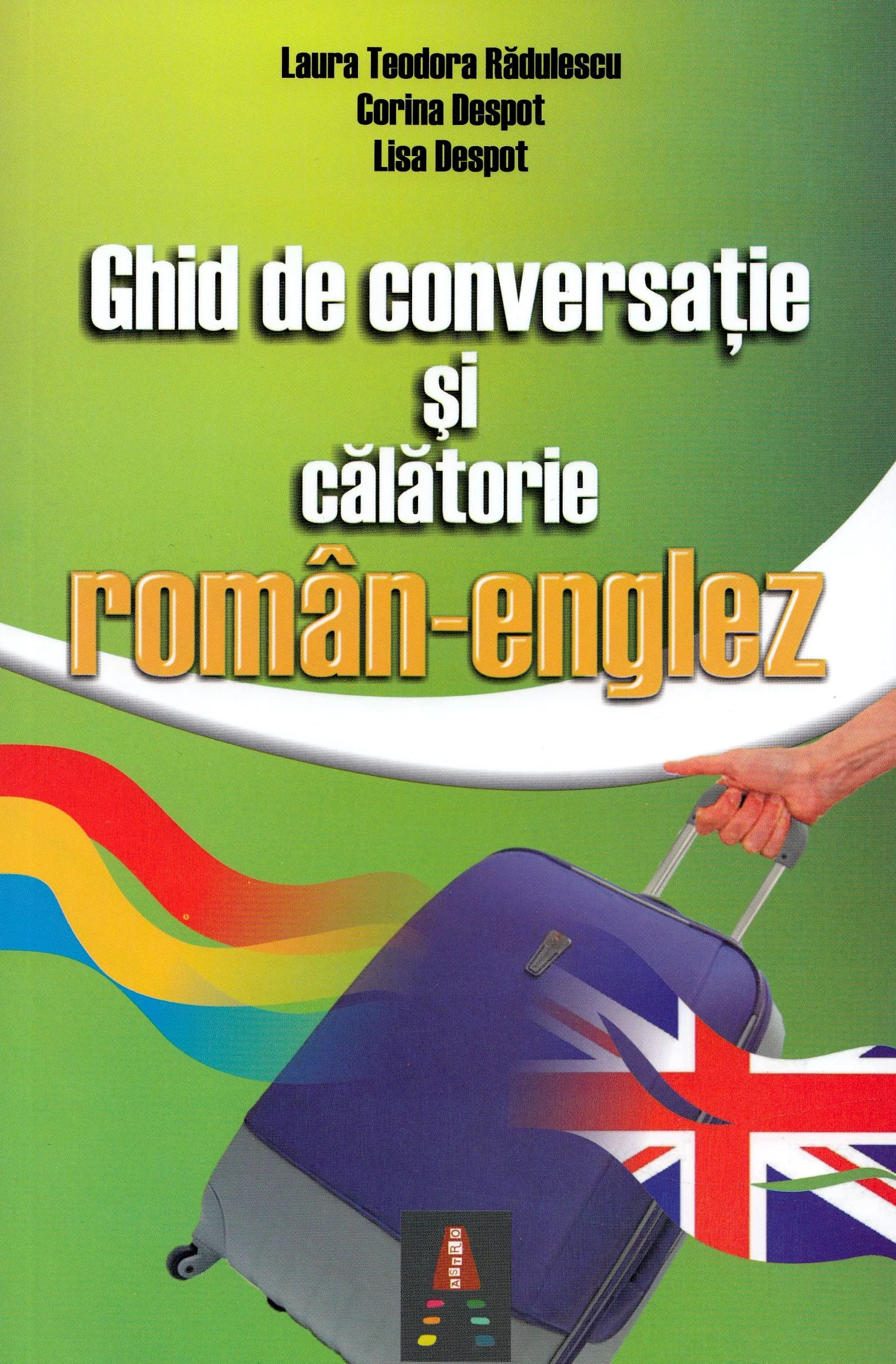 Ghid de conversatie si de calatorie roman-englez