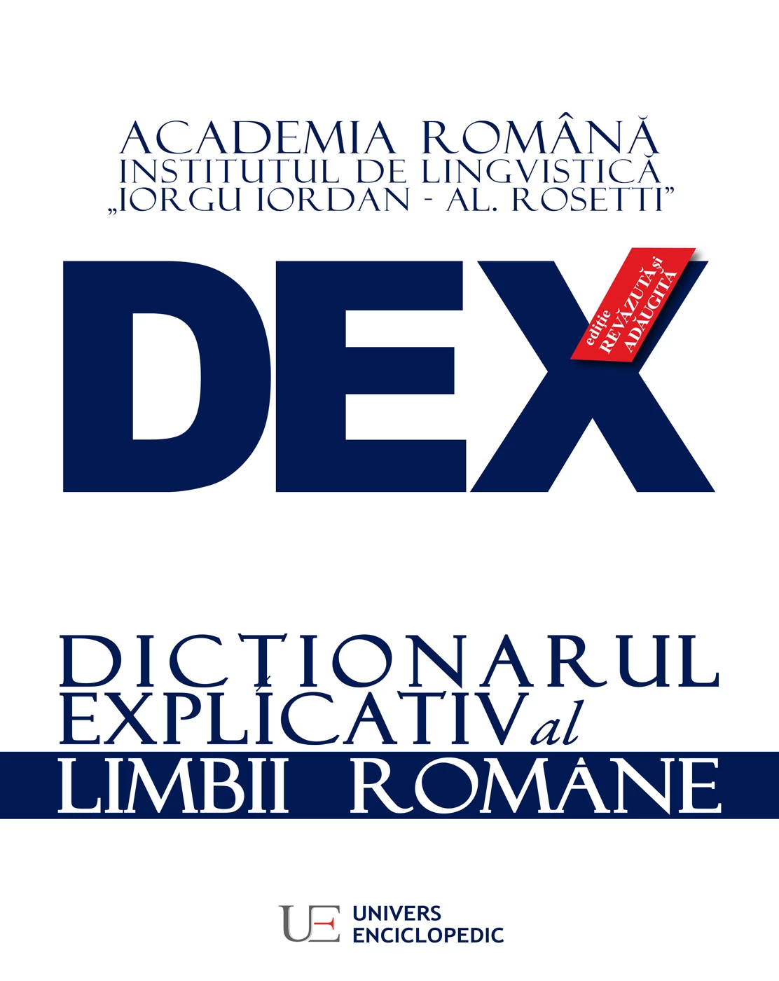 DEX - Dictionarul explicativ al limbii romane.