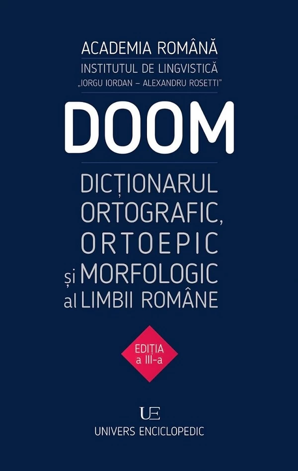 Doom 3. Dictionarul ortografic, ortoepic si morfologic al limbii romane