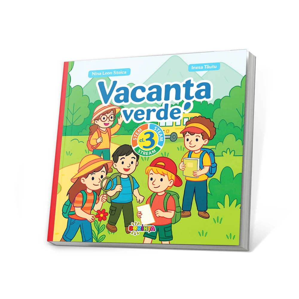Vacanta verde. Clasa a 3 a