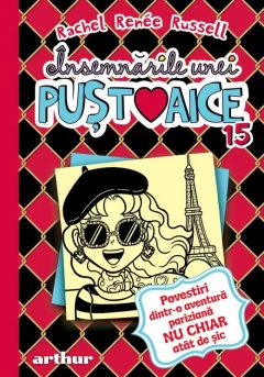 Însemnările unei puştoaice 15 - Povestiri dintr-o aventura pariziana NU CHIAR atat de sic.