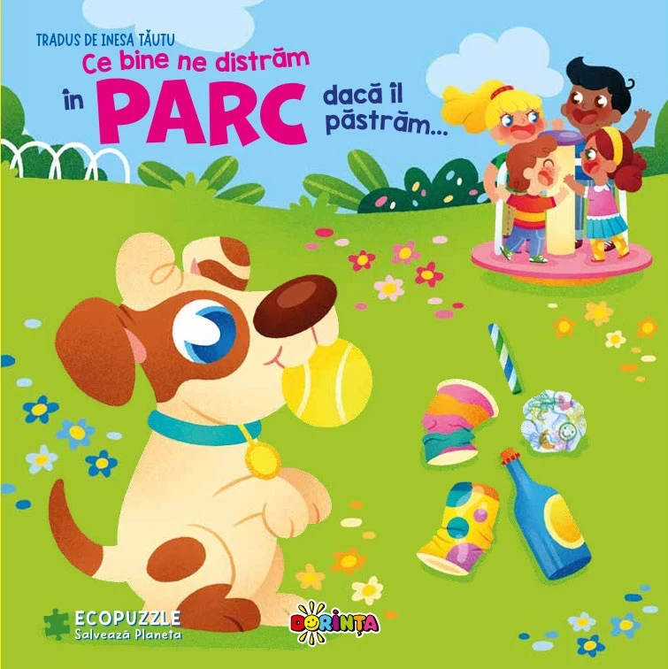 Ce bine ne distrăm în parc dacă îl păstrăm... Carte cu ecopuzzle.