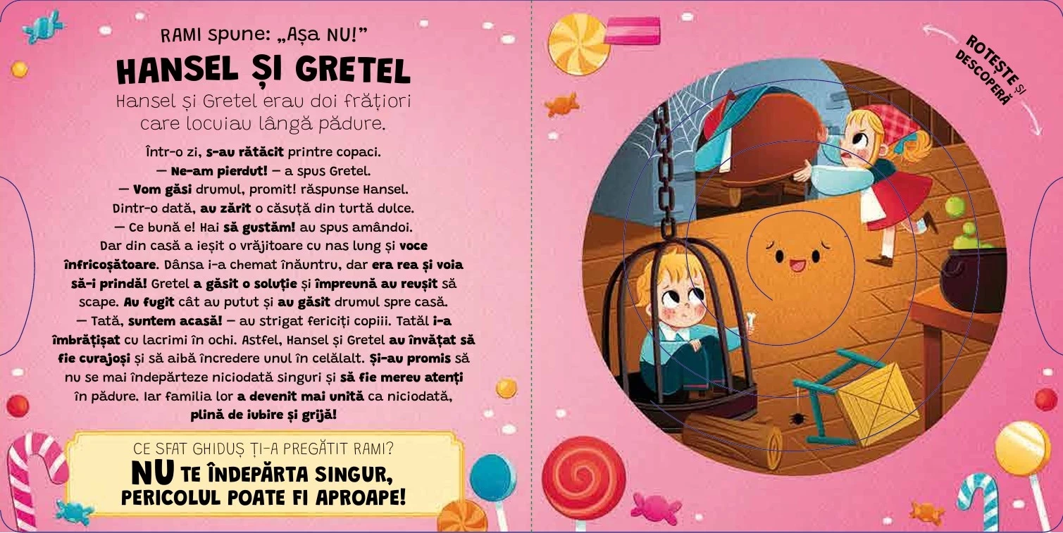 5 Spirale cu secrete. Aşa nu! 5 poveşti de la Rami