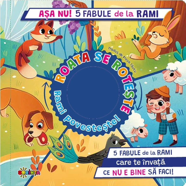 5 Spirale cu secrete. Aşa nu! 5 fabule de la Rami