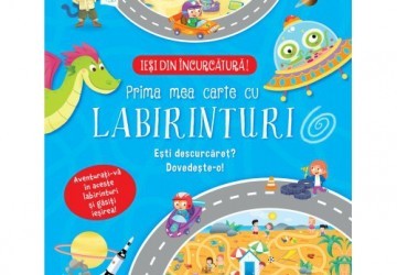 Prima mea carte cu labirinturi