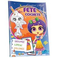 Decupez, lipesc, colorez - Fete cochete.