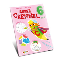 Super Creionel. 6 ani