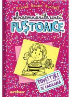 Insemnarile unei pustoaice 1. Povestiri dintr-o viata nu chiar atat de fabuloasa