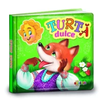Cărți mici pentru pici - Turtă dulce